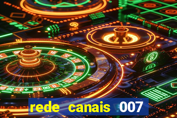 rede canais 007 cassino royale